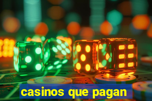 casinos que pagan