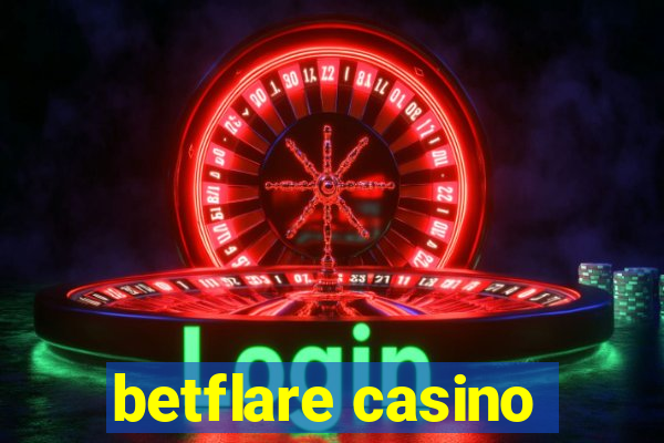 betflare casino