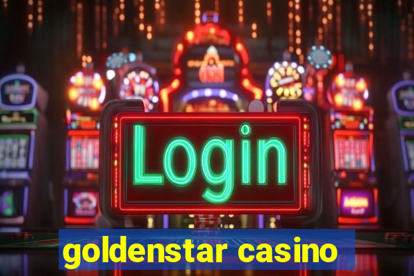 goldenstar casino