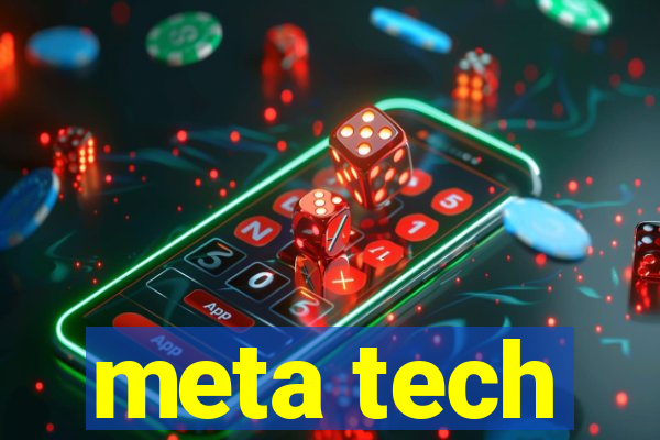 meta tech