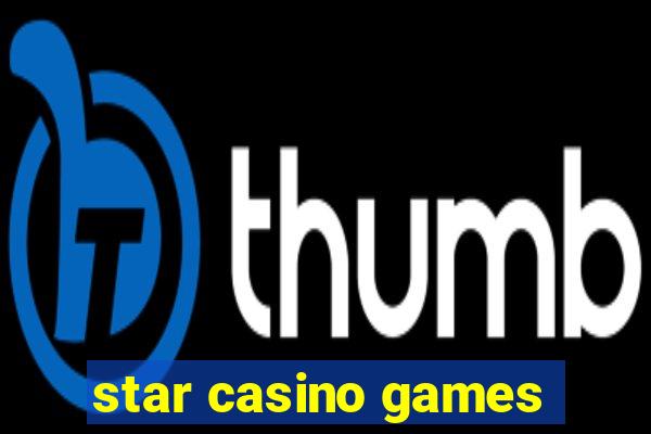 star casino games