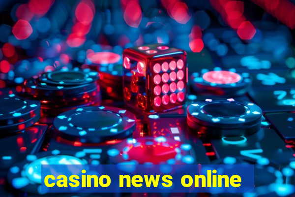 casino news online