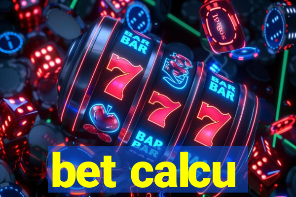 bet calcu