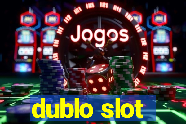 dublo slot