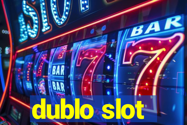 dublo slot