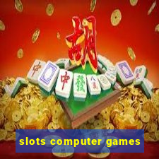 slots computer games