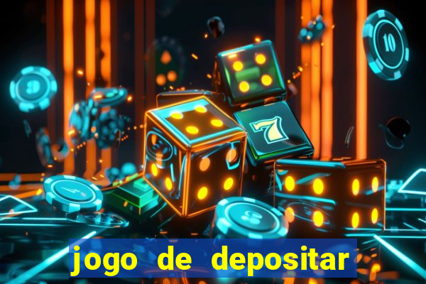 jogo de depositar 1 real