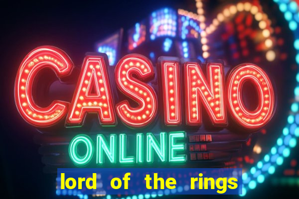 lord of the rings slot machine