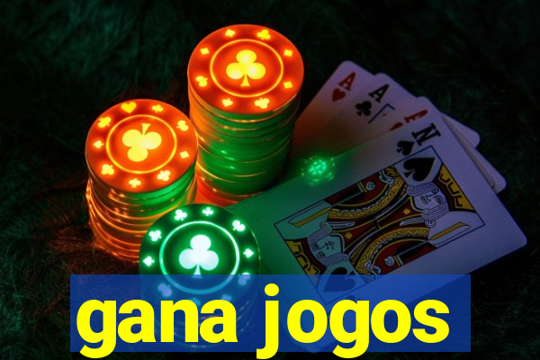 gana jogos