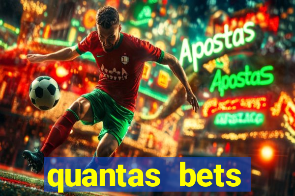 quantas bets existem no brasil