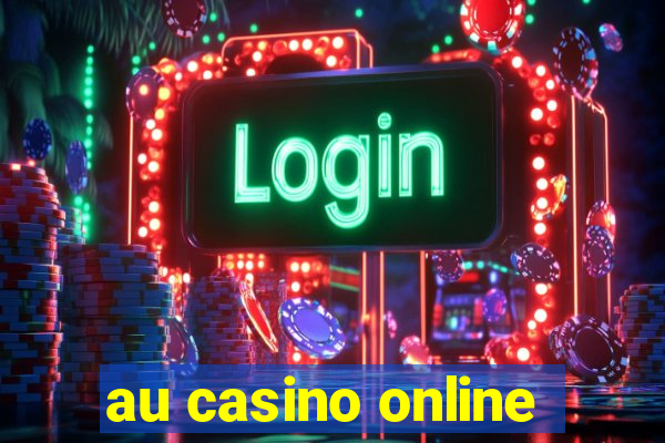 au casino online