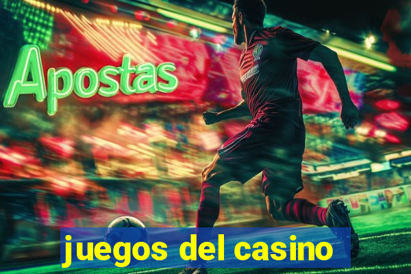 juegos del casino