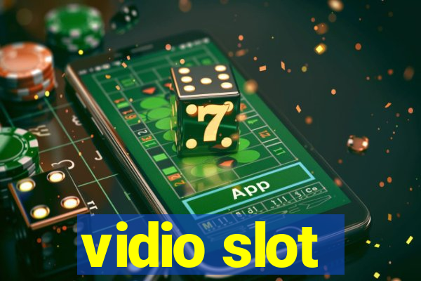 vidio slot