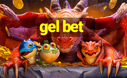 gel bet