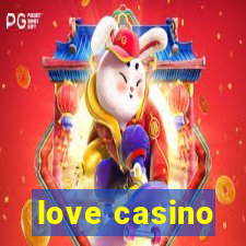 love casino