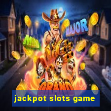 jackpot slots game