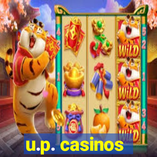 u.p. casinos