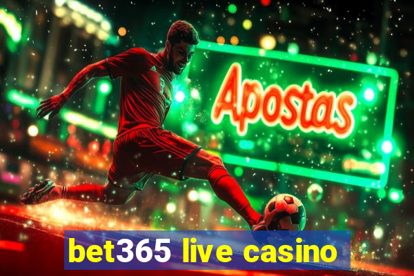 bet365 live casino