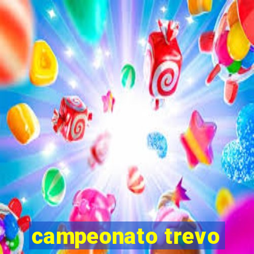 campeonato trevo