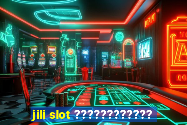 jili slot ????????????