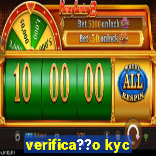 verifica??o kyc