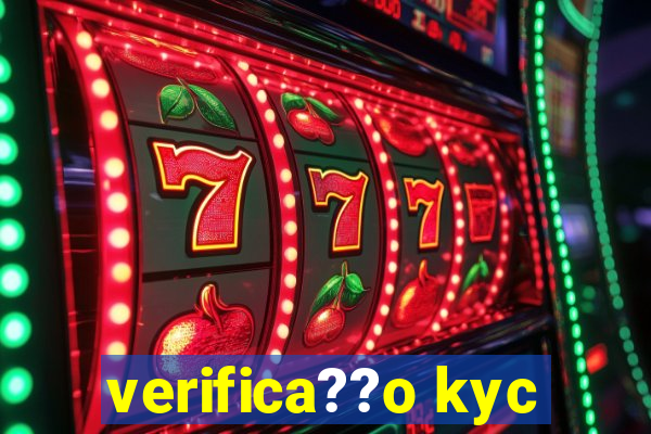 verifica??o kyc