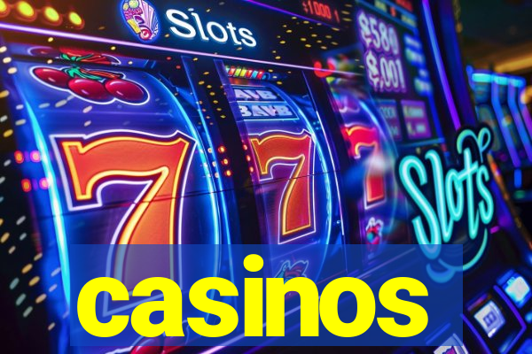 casinos