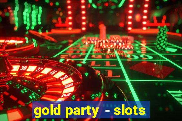 gold party - slots