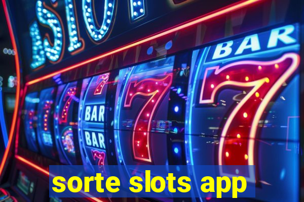 sorte slots app