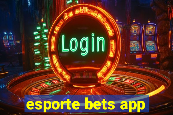 esporte bets app