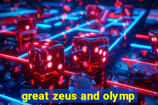 great zeus and olymp