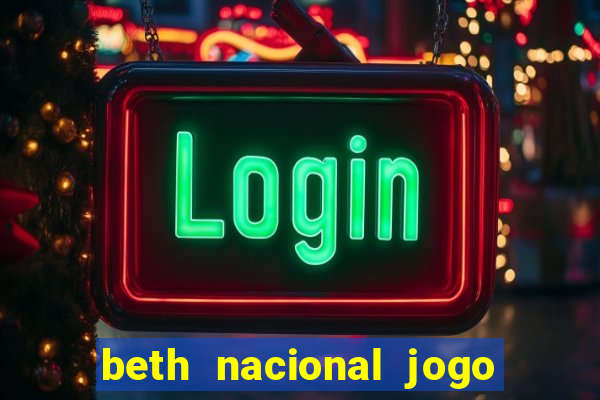 beth nacional jogo do avi茫ozinho