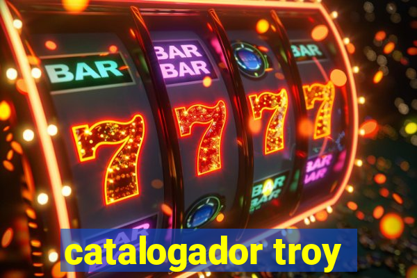 catalogador troy