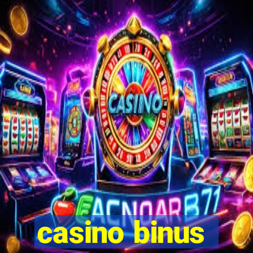 casino binus