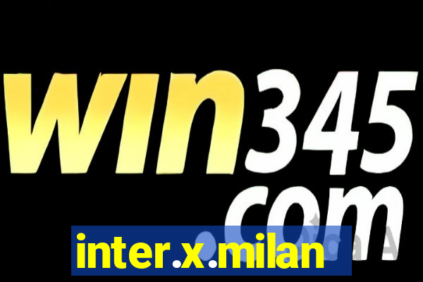 inter.x.milan