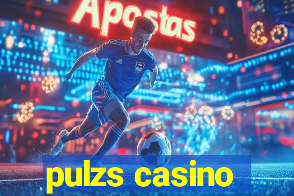 pulzs casino