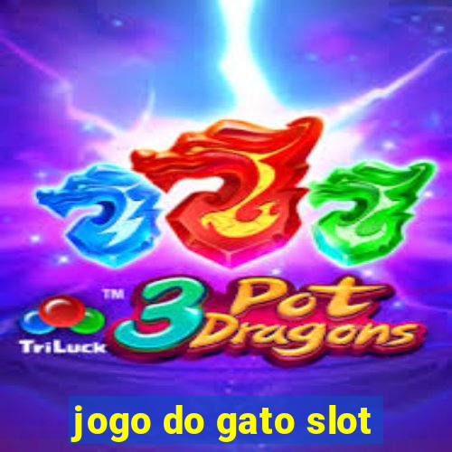 jogo do gato slot