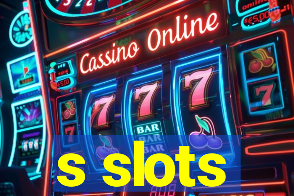 s slots