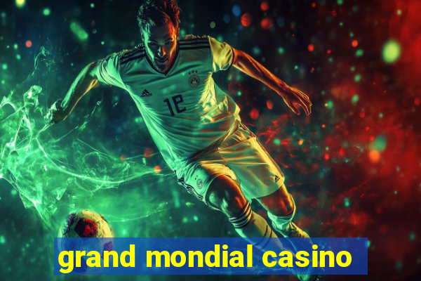 grand mondial casino