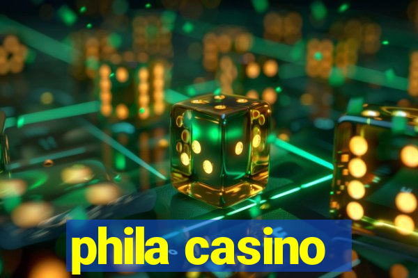 phila casino