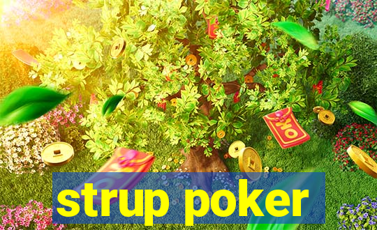 strup poker