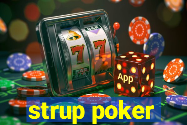 strup poker