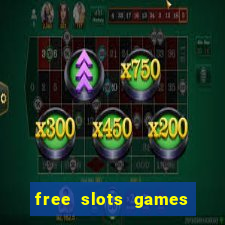 free slots games no downloads