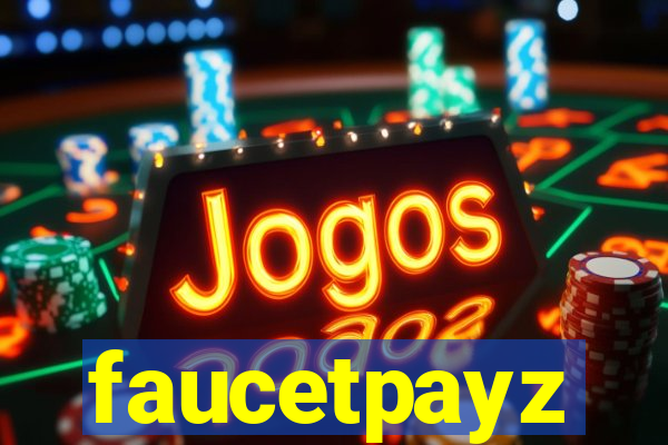 faucetpayz