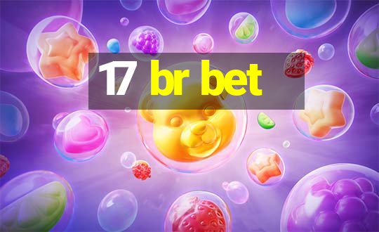 17 br bet