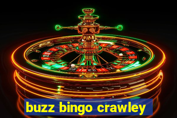 buzz bingo crawley