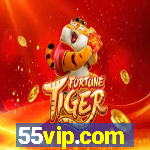 55vip.com