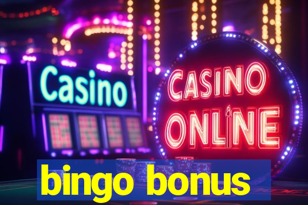 bingo bonus