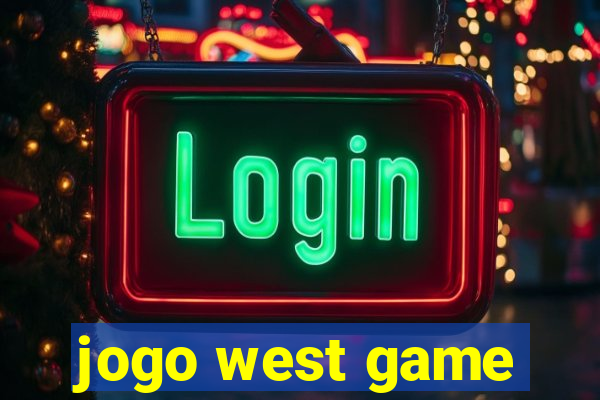 jogo west game