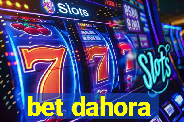 bet dahora